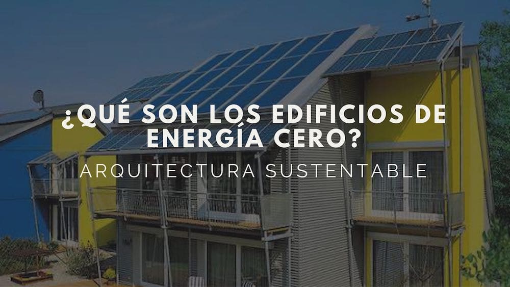What are zero energy buildings?